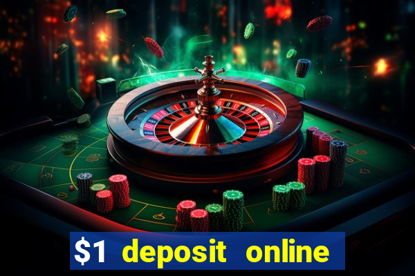 $1 deposit online casino nz 2019