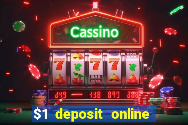 $1 deposit online casino nz 2019