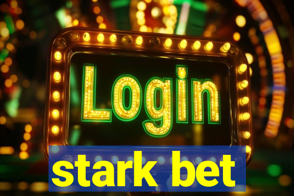 stark bet