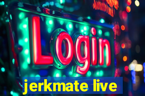 jerkmate live