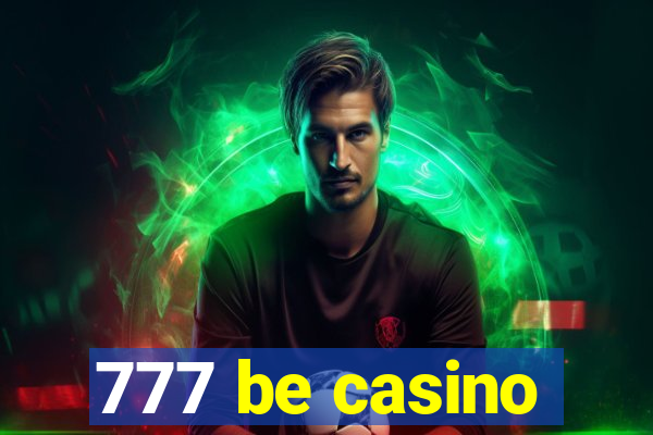 777 be casino