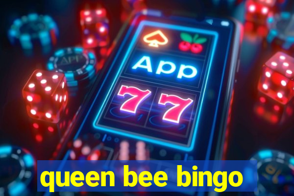 queen bee bingo