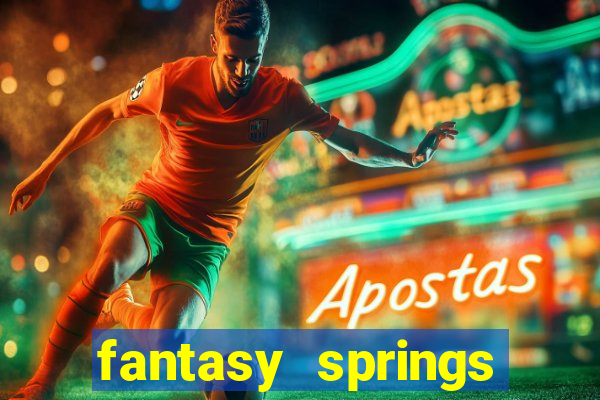 fantasy springs hotel casino