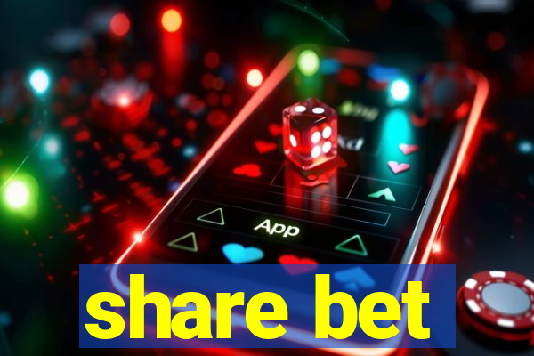 share bet