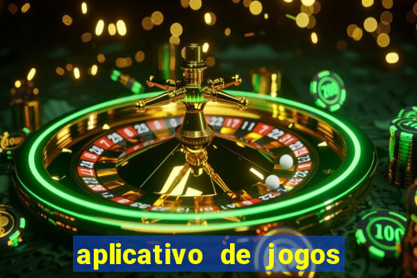 aplicativo de jogos de cassino