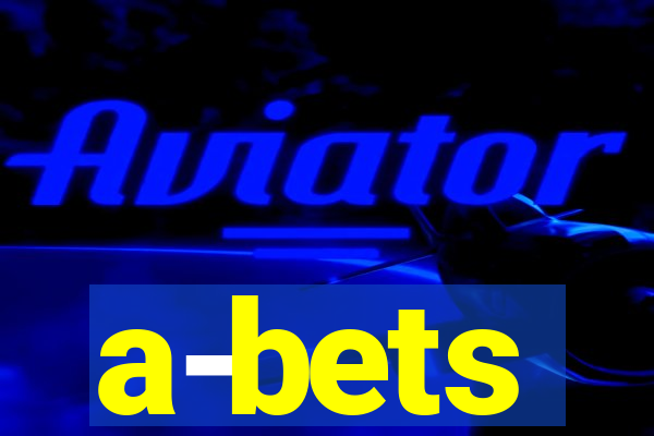 a-bets