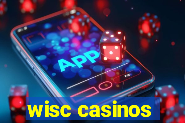 wisc casinos