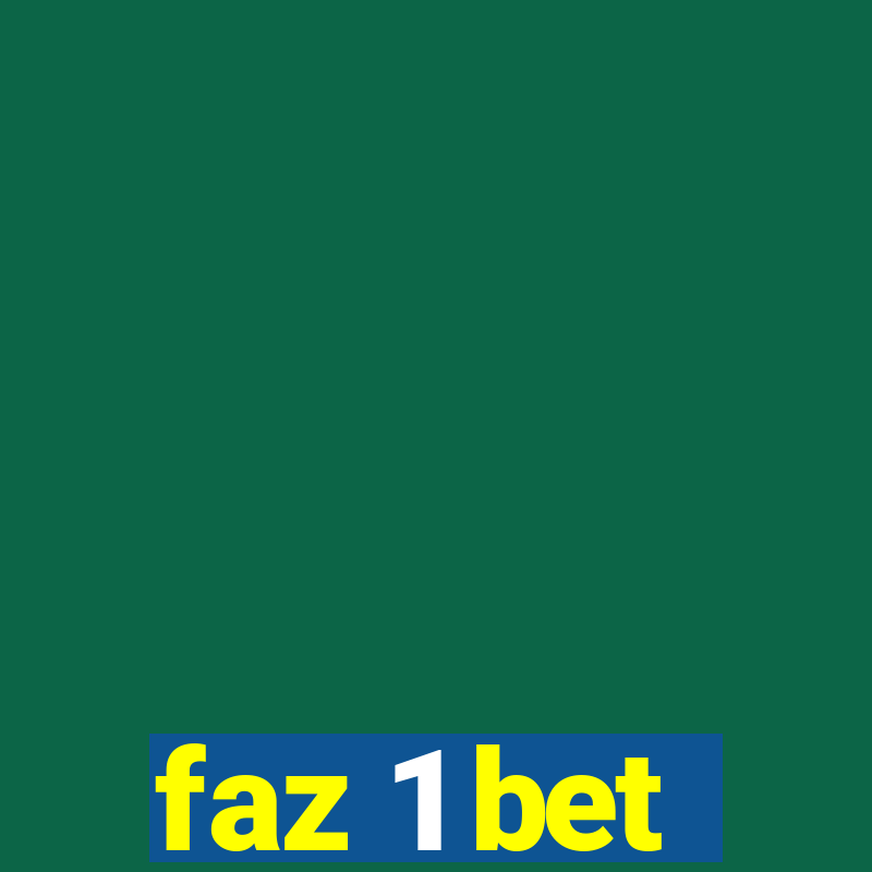 faz 1 bet