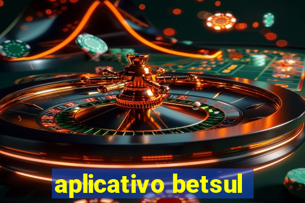 aplicativo betsul