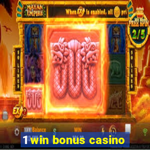 1 win bonus casino