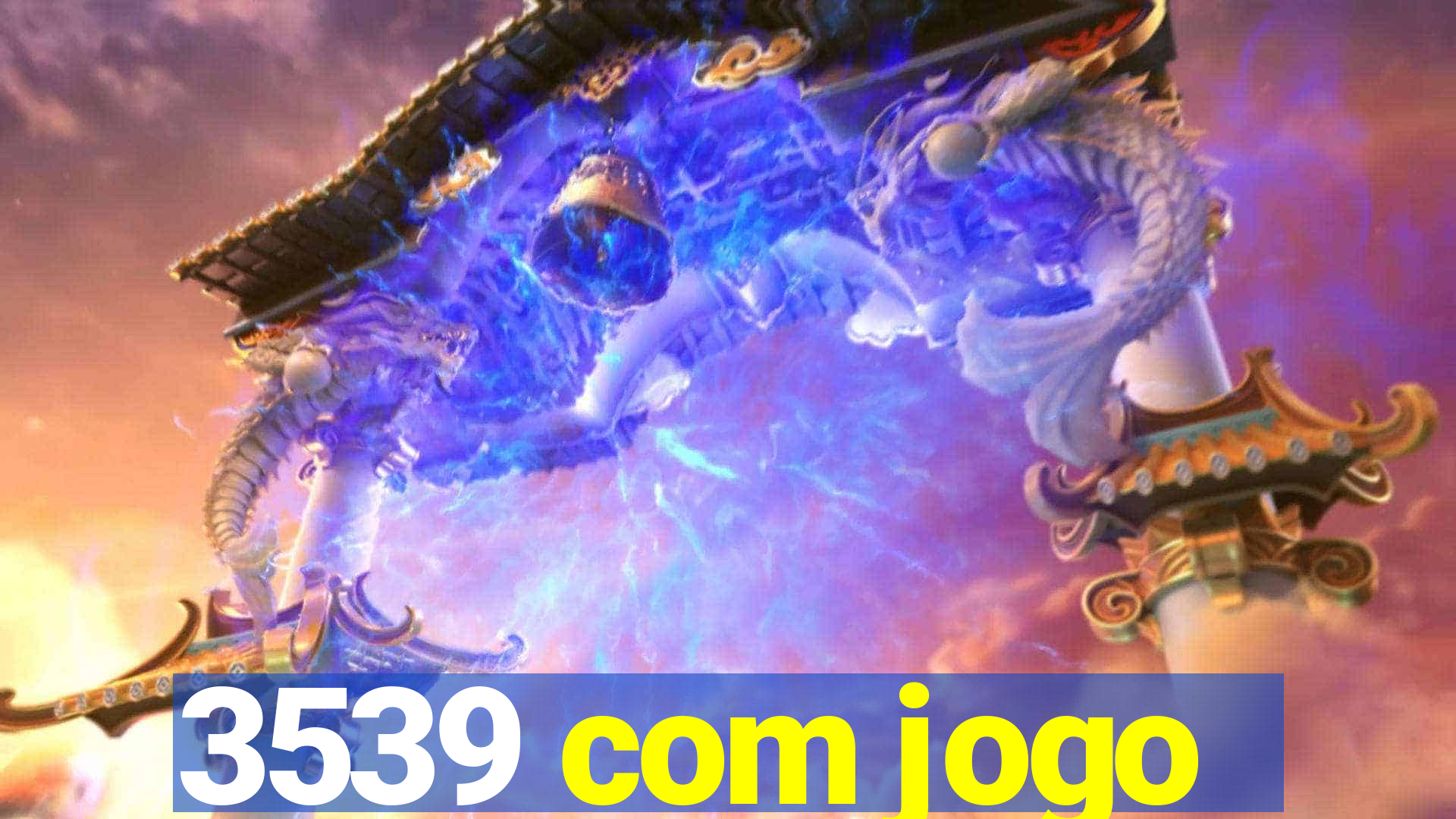 3539 com jogo