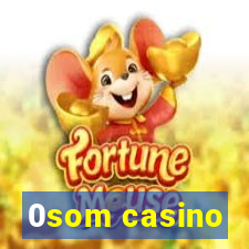 0som casino