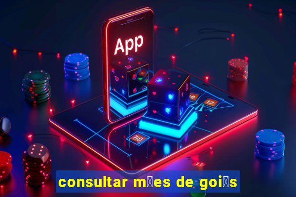 consultar m茫es de goi谩s