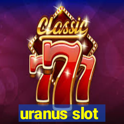 uranus slot