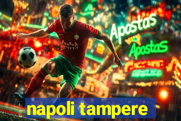 napoli tampere