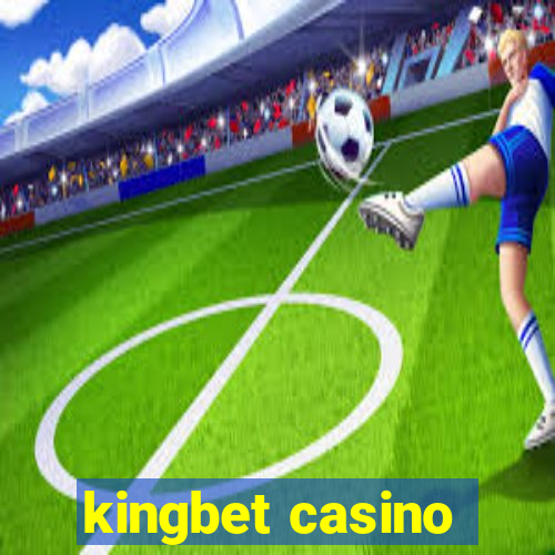 kingbet casino