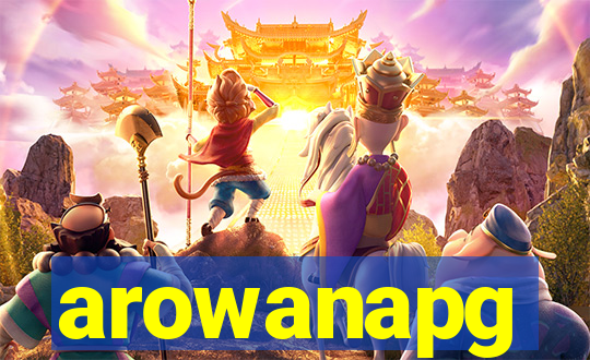 arowanapg