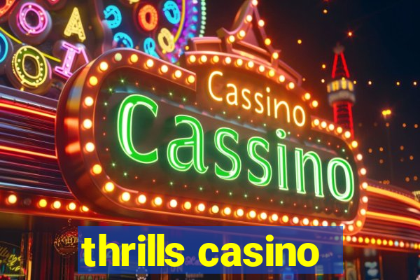 thrills casino