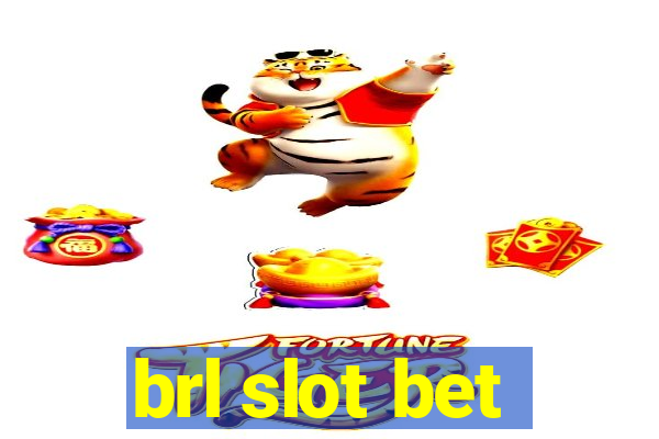 brl slot bet