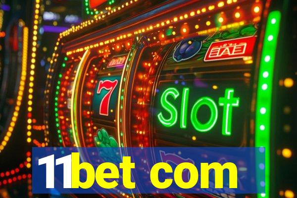 11bet com