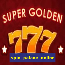 spin palace online casino review