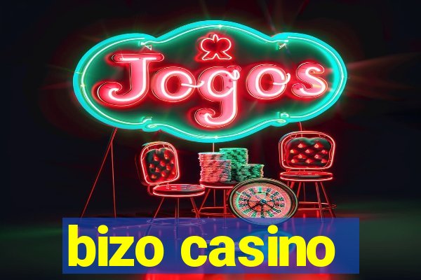 bizo casino