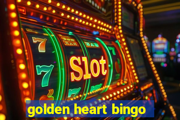 golden heart bingo