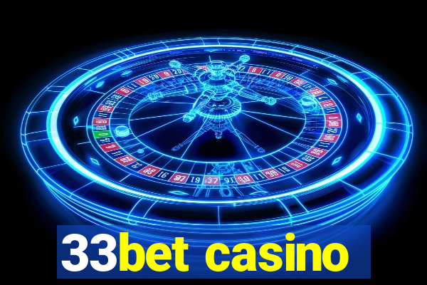 33bet casino