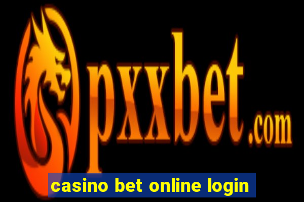 casino bet online login