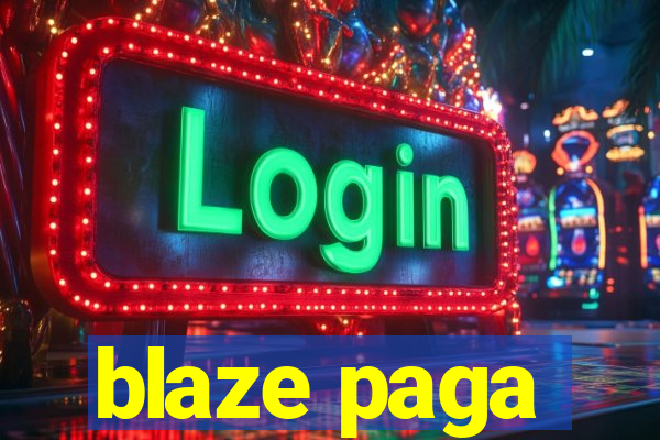 blaze paga