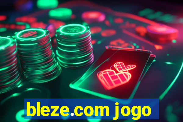 bleze.com jogo