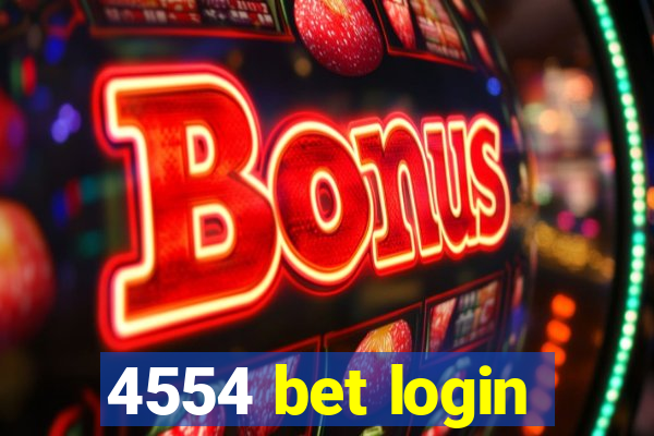 4554 bet login