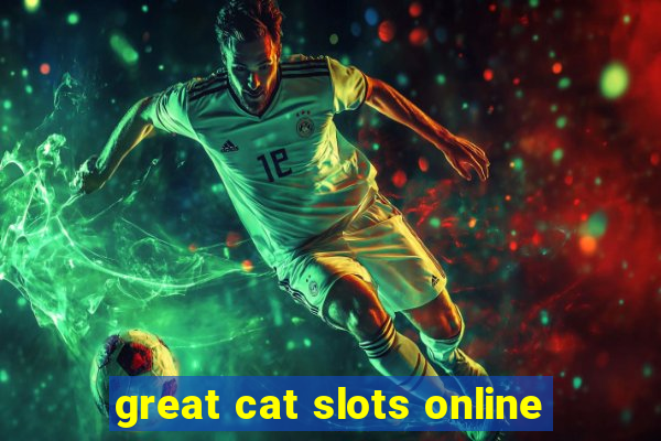 great cat slots online