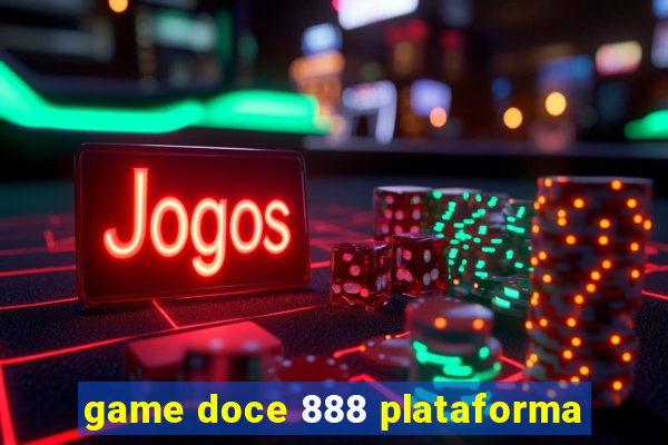 game doce 888 plataforma