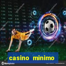 casino minimo deposito 1 euro