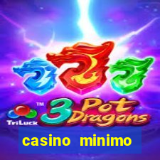 casino minimo deposito 1 euro