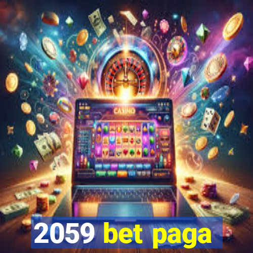 2059 bet paga