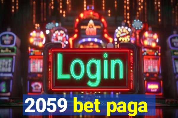 2059 bet paga