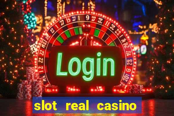 slot real casino paga mesmo