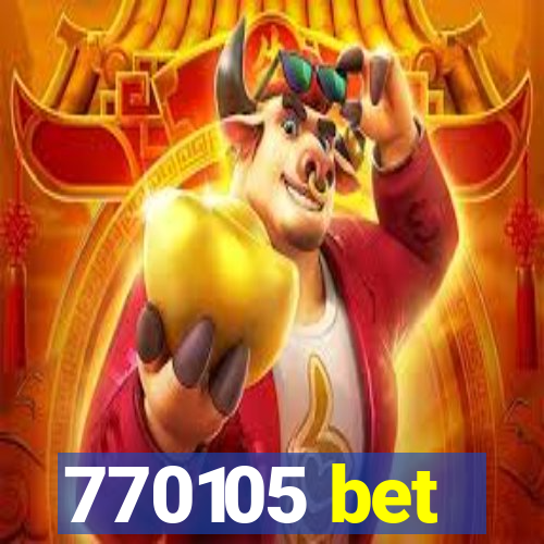 770105 bet