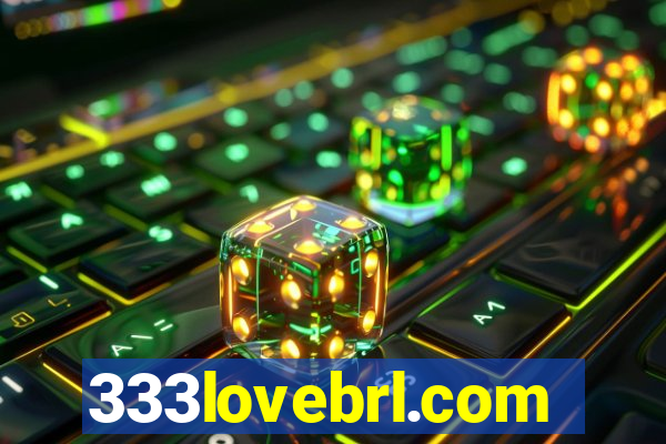 333lovebrl.com