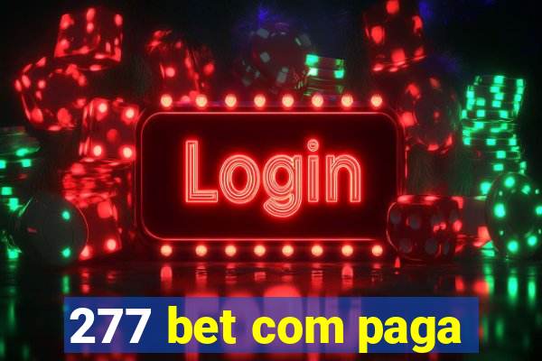 277 bet com paga