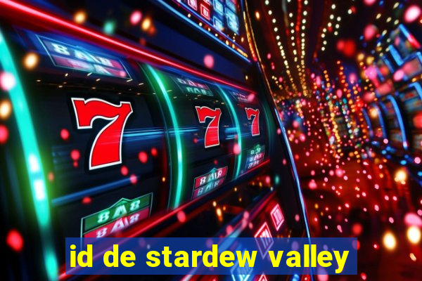 id de stardew valley