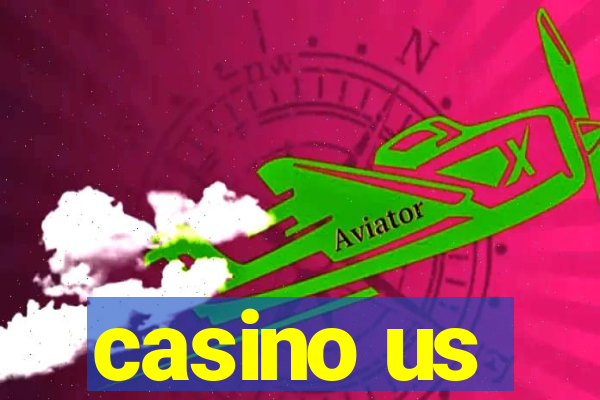 casino us