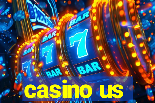 casino us