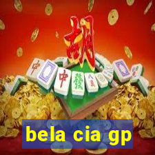 bela cia gp