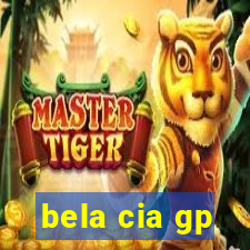 bela cia gp