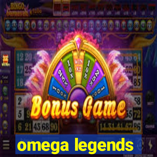 omega legends