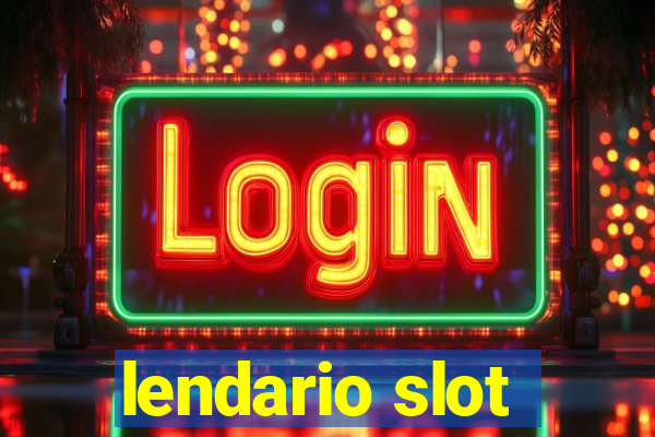 lendario slot