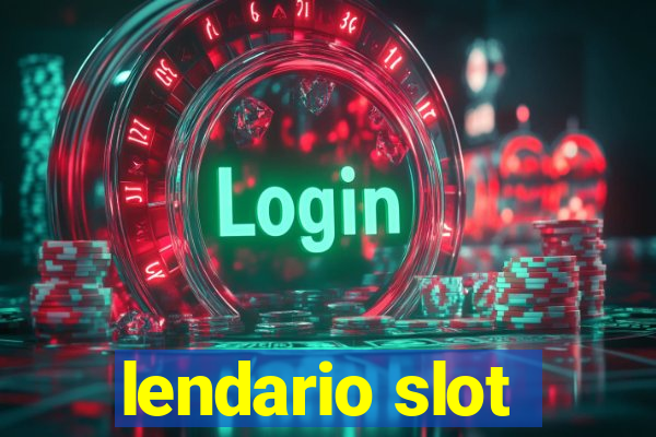 lendario slot